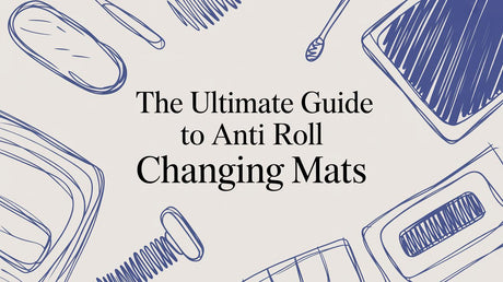 The Ultimate Guide to Anti Roll Changing Mats