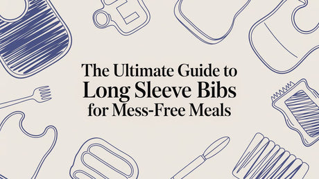 The Ultimate Guide to Long Sleeve Bibs for Mess-Free Meals